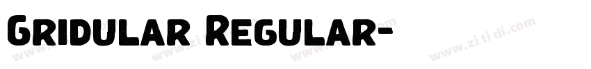 Gridular Regular字体转换